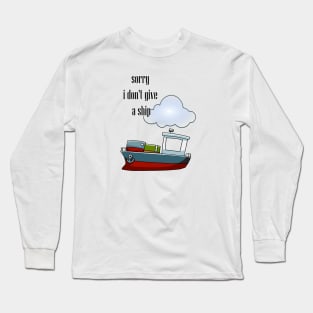 funny saying Long Sleeve T-Shirt